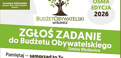 16 czerwca 2026 rusza kolejna edycja Budżetu Obywatelskiego Gminy Myślenice