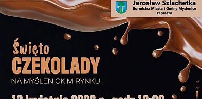 Już w niedzielę 12 kwietnia na Rynku w Myślenicach - ŚWIĘTO CZEKOLADY