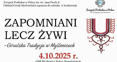 ZAPOMNIANI LECZ ŻYWI - Góralska Tradycja w Myślenicach - zaproszenie -3965
