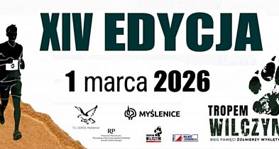 Ruszyły zapisy do Biegu Tropem Wilczym w Myślenicach !