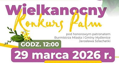 Zaproszenie na Wielkanocny Konkurs Palm na Rynku w Myślenicach